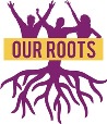 Our Roots CIC